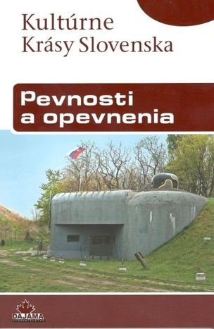 Pevnosti a opevnenia