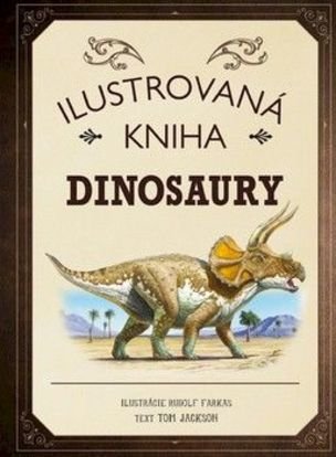 Ilustrovaná kniha - Dinosaury