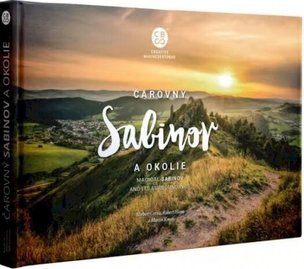 Čarovný Sabinov a okolie