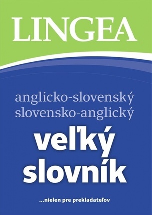 Anglicko-slovenský slovensko-anglický veľký slovník