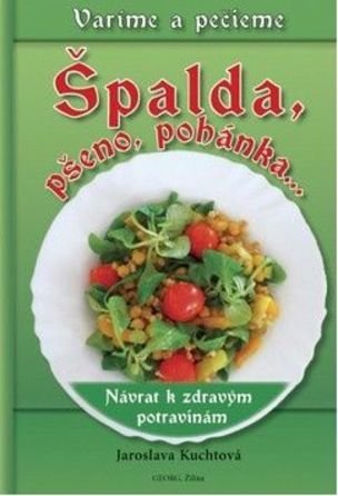 Špalda, pšeno, pohánka