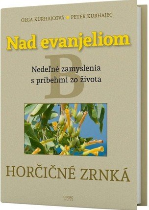 Nad evanjeliom B Horčičné zrná