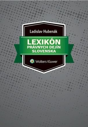 Lexikón právnych dejín Slovenska