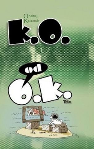 K.O. od O.K