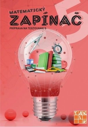 Matematický zapínač 5 príprava na testovanie
