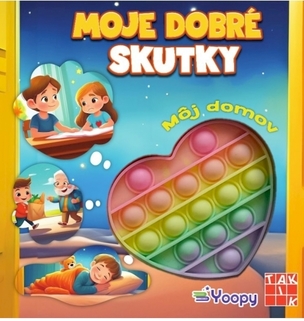 Moje dobré skutky - môj domov