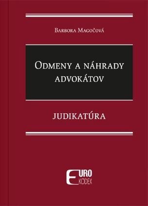 Odmeny a náhrady advokátov - Judikatúra