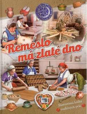 Remeslo má zlaté dno