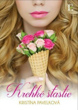 Krehké šťastie