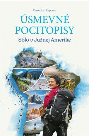 Úsmevné pocitopisy - Sólo v Južnej Amerike