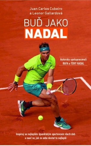 Buď Jako Nadal 