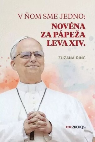 V ňom sme jedno: Novéna za pápeža Leva XIV.