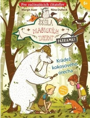 Škola magických zvierat - Pátrame! - 3.diel-Krádea