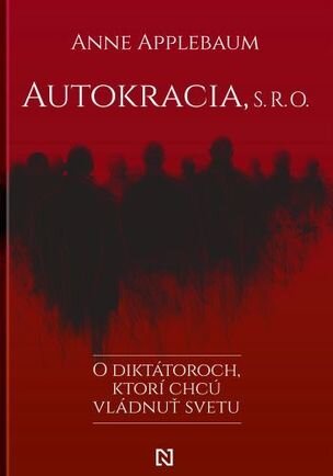 Autokracia, s. r. o.