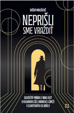 Neprišli sme vraždiť