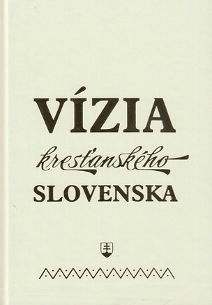 Vízia kresťanského Slovenska