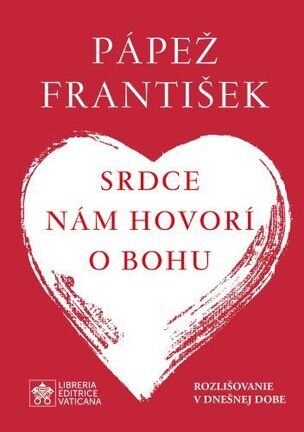 Srdce nám hovorí o Bohu