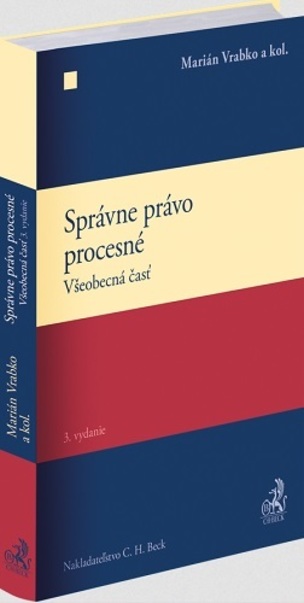 Správne právo procesné. Všeobecná časť (3. vydanie) (Vrabko Marián