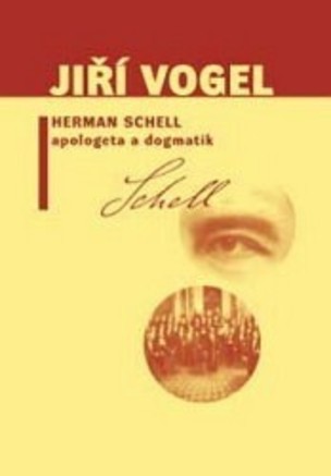 Herman Schell apologeta a dogmatik