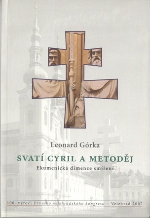 Svatí Cyril a Metoděj  Ekumenická dimenze smíření