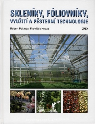 Skleníky, fóliovníky