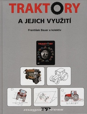 Traktory a jejich využití (František Bauer
