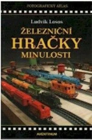 elezniční hračky minulosti