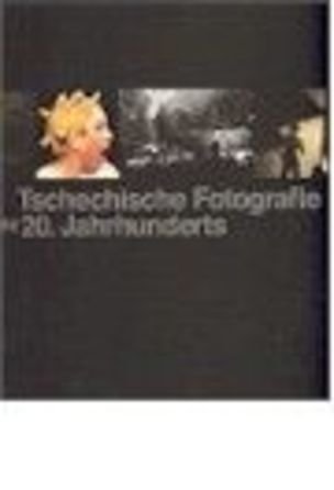 Tschechische Fotografie des 20. Jahrhunderts