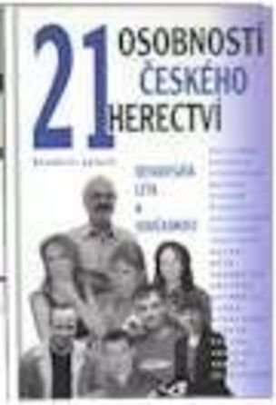 21 osobností českého herectví 90.léta a současnost