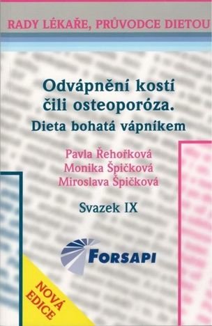 Odvápnění kostí čili osteoporóza. Dieta bohatá vápníkem.