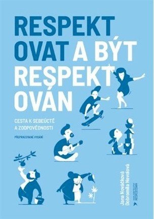 Respektovat a být respektován