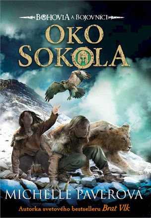 Bohovia a bojovníci - Oko sokola