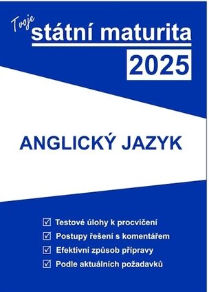 Tvoje státní maturita 2025 - Anglický jazyk