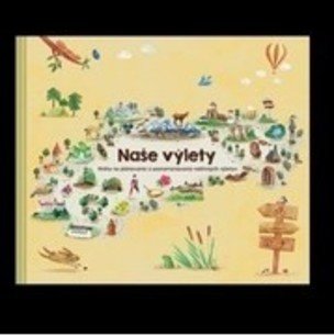 Naše výlety