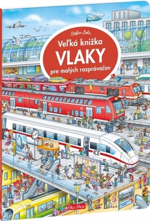 Veľká knižka vlaky pre malých rozprávačov