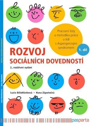Rozvoj sociálních dovedností - Pracovní listy a metodika práce u lidí s Aspergerovým syndromem