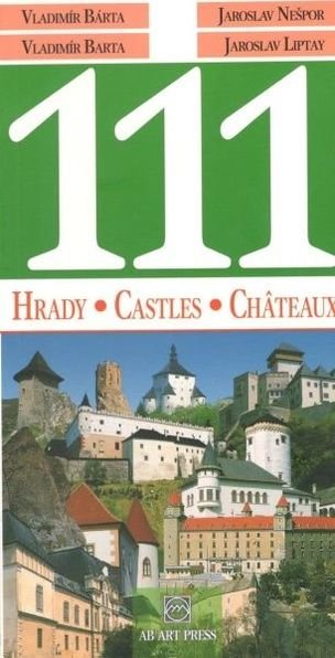 111 hrady castles chateaux