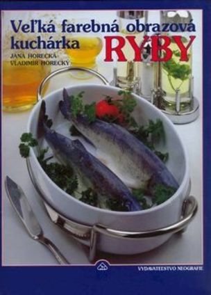 Ryby veĺká farebná obrazová kuchárka