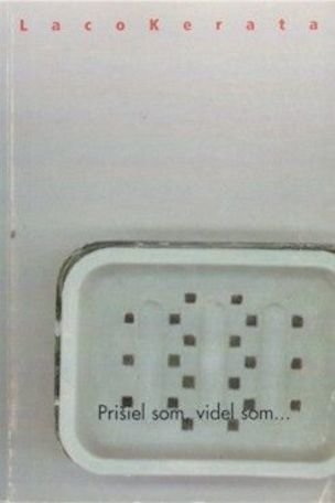 Prišiel som videl som ....