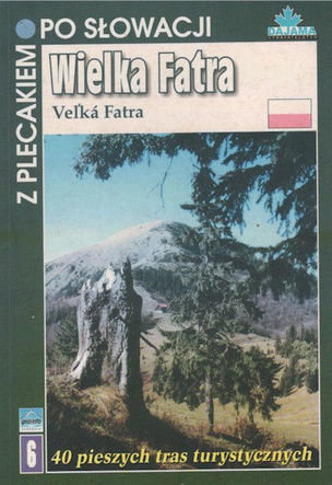 Veľká Fatra - poľština - 40 pieszych tras