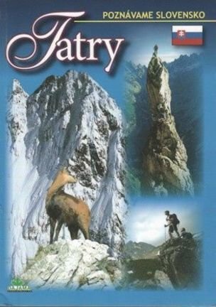 Tatry - Poznávame Slovensko