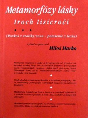 Metamorfózy lásky troch tisícročí