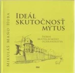Ideál skutočnosť mýtus