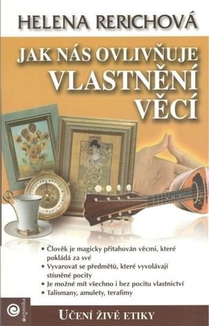 Jak nás ovlivňuje vlastnění věcí