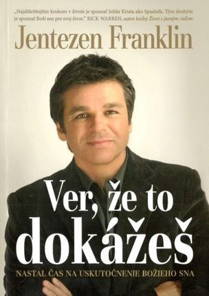 Ver, že to dokážeš