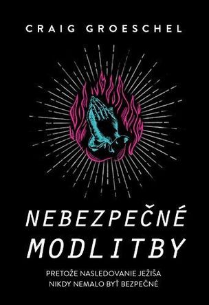 Nebezpečné modlitby
