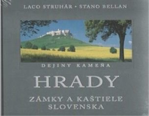 Hrady zámky a kaštiele Slovenska