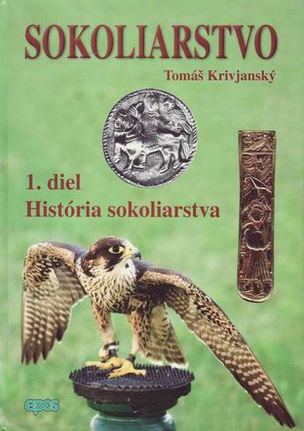 Sokoliarstvo 1. diel História sokoliarstva