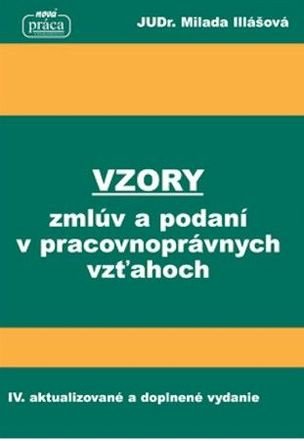 Vzory zmlúv a podaní v pracovnoprávnych vzťahoch