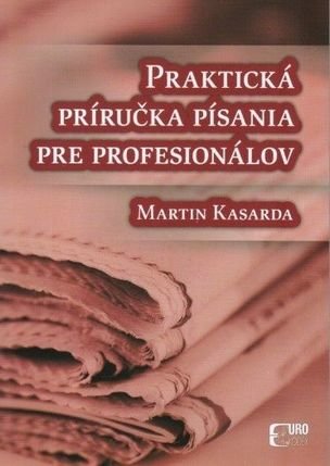 Praktická príručka písania pre profesionálov